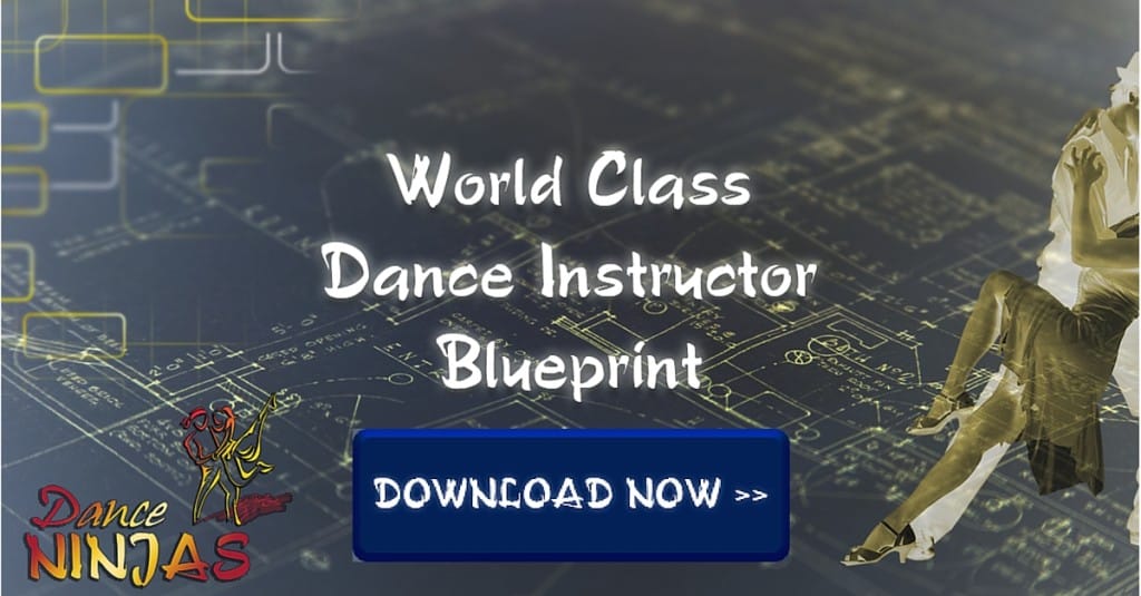 World Class Dance Instructor Blueprint